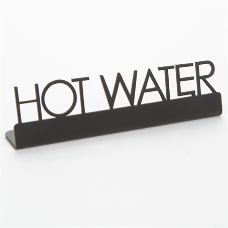 Sign, Black, Hot Water